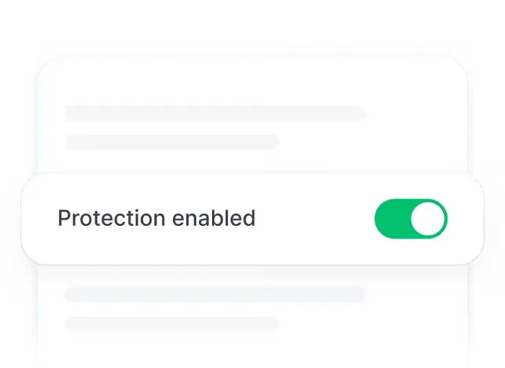 Stay protected